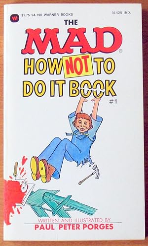 The Mad How Not to Do It Book