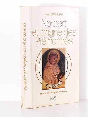 Norbert et l'origine des Prémontrés