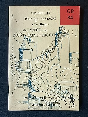 SENTIER DU TOUR DE BRETAGNE "TRO BREIZ" DE VITRE AU MONT SAINT-MICHEL-GR 34