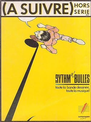 Magazine "(A Suivre)" hors-série : Rythm'n'bulles, toute la bande dessinée en musique