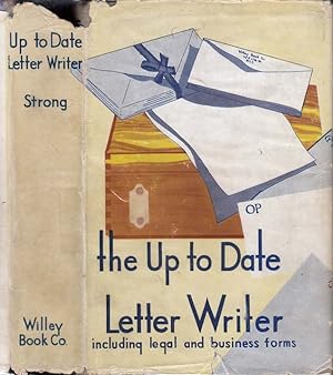The Up-to-Date Practical Letter Writer: A Comprehensive and Practical Guide to Correspondence