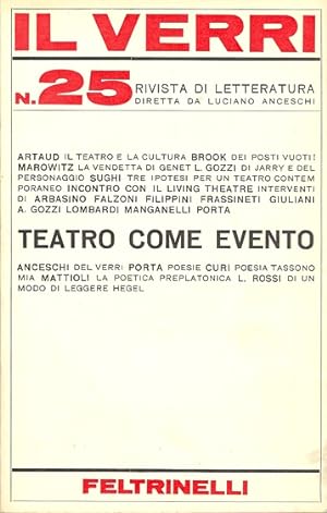 Il Verri. N. 25 - Dicembre 1967. Teatro come evento