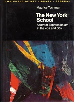 The New York School. Abstract Expressionism in the 40s and 50s
