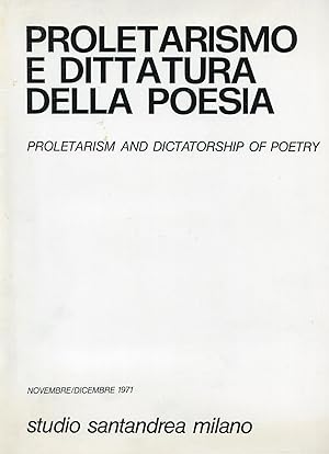Proletarismo e dittatura della poesia. Proletarism and dictatorship of poetry