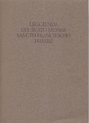 Leggienda del Beato Messer Sancto Franciescho D'Assisi