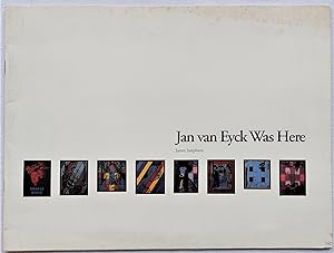 Jan van Eyck Was Here