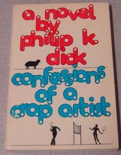 Confessions Of A Crap Artist -- Jack Isidore (of Seville, Calif.) : A Chronicle Of Verified Scien...