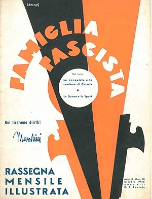 Famiglia fascista. Rassegna mensile illustrata. Anno II, n. 10, ottobre 1935