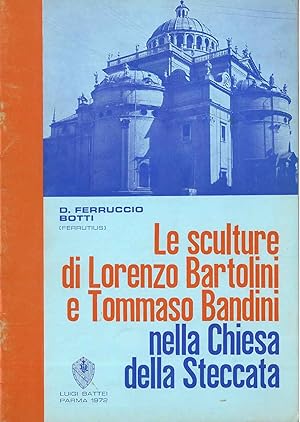 Le sculture di Lorenzo Bartolini e Tommaso Bandini nella chiesa della Steccata