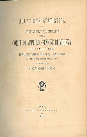 Relazione statistica dei lavori compiuti nel distretto della corte di appello-sezione di Modena n...