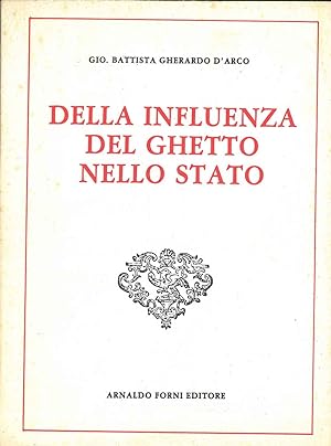 Della influenza del ghetto nello stato. In Venezia, Storti, 1782, ma