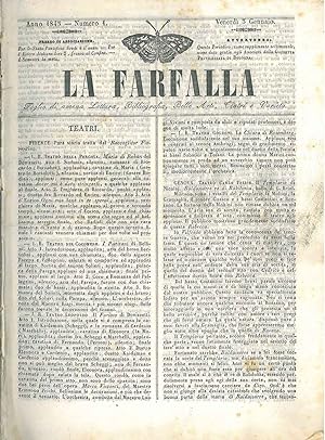 La farfalla. Foglio di amena lettura, bibliografia, belle arti, teatri e varieta. Anno 1845, anna...