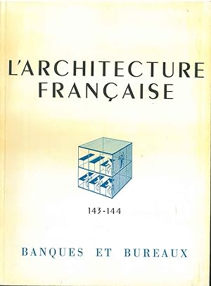 Banques et bureaux); Numero Spécial L'architecture française. Architecture-urbanisme-décoration. ...