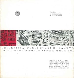 Il Centro storico di Arquà Petrarca. Inserimento dei restauri urbani nel quadro della programmazi...