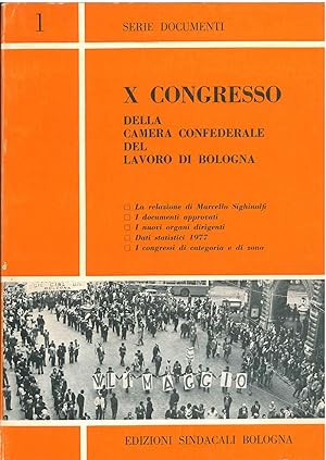 X congresso della camera confederale del lavoro di Bologna
