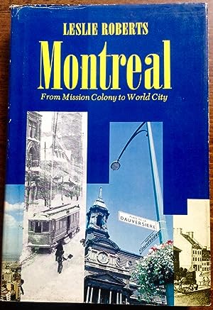 Montreal: From Mission Colony to World City