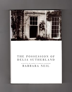 The Possession of Delia Sutherland - First U.S. Edition, First Printing