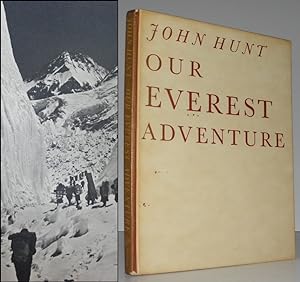 Our Everest Adventure. A Pictorial History from Kathmandu to the Summit