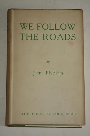 We Follow The Roads