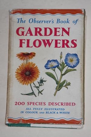 The Observer's Book Of Garden Flowers