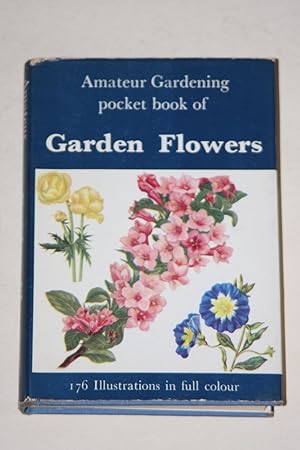 Amateur Gardening Pocket Book Of Garden Flowers