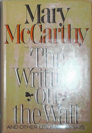 The Writing on the Wall and Other Literary Essays (Signed)