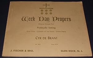 Week Day Propers / Official English Text Psalmodic Setting Feast Days - Common of the Saints - Le...