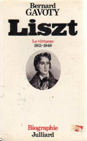 Liszt. le virtuose. 1811 - 1848