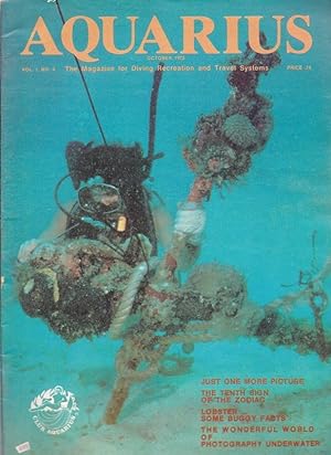 Aquarius The Magazine For Diving Recreation and Travel Systems, Volume I, No. 4, [October 1972] O...