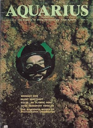 Aquarius The Magazine For Diving Recreation and Travel Systems, Volume I, No. 3, (Septemer 1972) ...