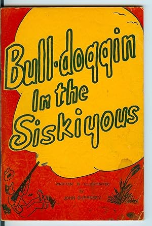 Bull-doggin' in the Siskiyous
