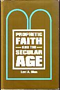 Prophetic Faith and the Secular Age - SIGNED