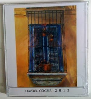 Calendrier 2012: peintures de Daniel Cogné