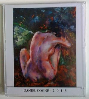 Calendrier 2015: peintures de Daniel Cogné