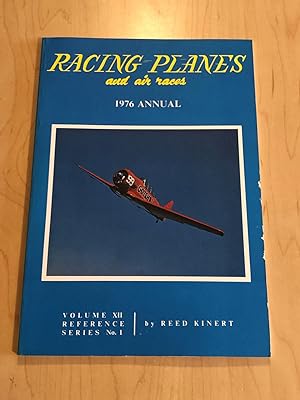 Racing Planes and Air Races 1976 Annual volume XII