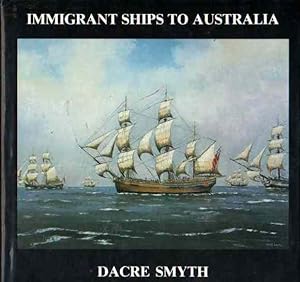 Immigrant Ships to Australia: A Ninth Book of Paintings, Poetry and Prose