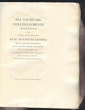 Del giudicare collegialmente discorso detto dinanzi all'eccellentissimo Real Senato di Genova nel...
