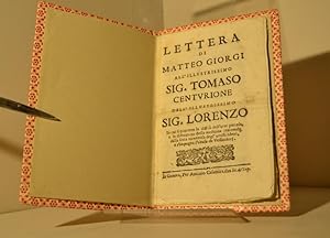 Lettera di Matteo Giorgi all'llustrissimo Sig. Tomaso Centurione . in cui si contiene la diffesa ...