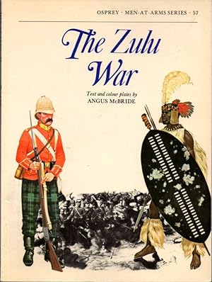 The Zulu War (Men-At-Arms 57)