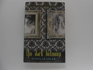 The Dark Between (signed)