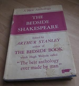 The Bedside Shakespeare - An Anthology