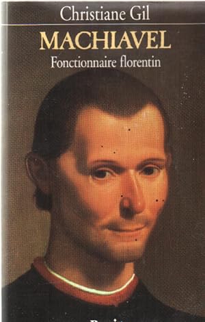 Machiavel fonctionnaire florentin