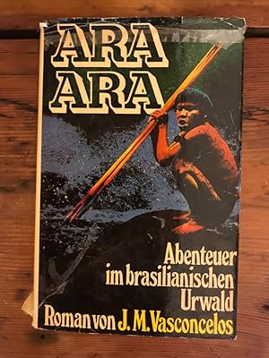 Ara Ara: Abenteuer im brasilianische Urwald