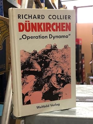 Dünkirchen "Operation Dynamo"