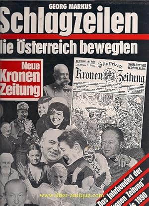 Schlagzeilen die Österreich bewegten - Das Jahrhundert der "Kronen Zeitung" 1900 bis 1990, mit ei...