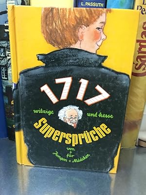 1717 Witzige Und Kesse Supersprüche Von + Für Jungen Und Mädchen