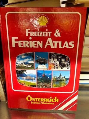 Freizeit und Ferien Atlas Österreich Südtirol/Dolomiten