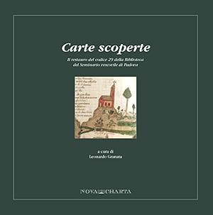 CARTE SCOPERTE Il restauro del codice 29 della Biblioteca del Seminario vescovile di Padova