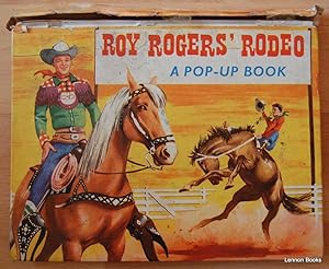 Roy Rogers Rodeo A Pop-Up Book