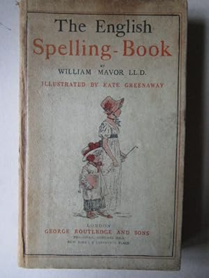 The English Spelling-Book Accompanied by a Progressive Series Easy and Familiar Lessons